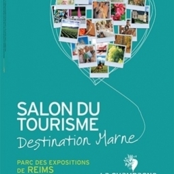 Salon du Tourisme - Destination Marne - 13 14 et 15 mars 2015